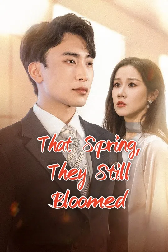 That Spring, They Still Bloomed